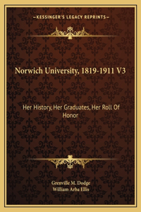 Norwich University, 1819-1911 V3