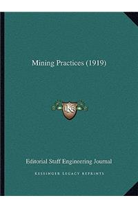 Mining Practices (1919)