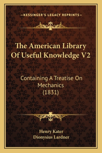 American Library of Useful Knowledge V2