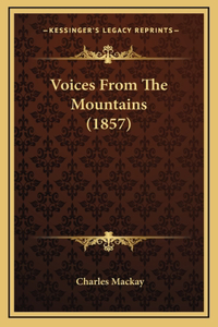 Voices from the Mountains (1857)