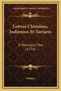 Lettres Chinoises, Indiennes Et Tartares