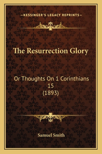 Resurrection Glory