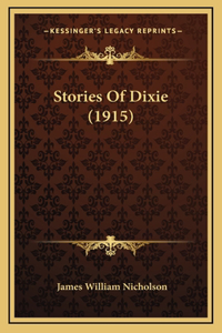 Stories Of Dixie (1915)