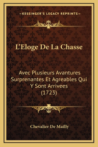 L'Eloge De La Chasse