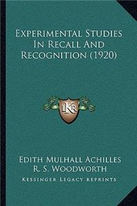 Experimental Studies in Recall and Recognition (1920)