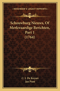 Schouwburg Nieuws, Of Merkwaardige Berichten, Part 1 (1764)