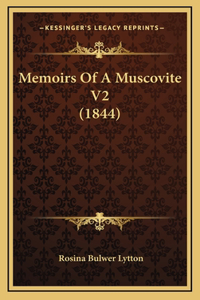 Memoirs Of A Muscovite V2 (1844)