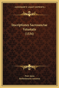 Inscriptiones Sacrosanctae Vetustatis (1534)