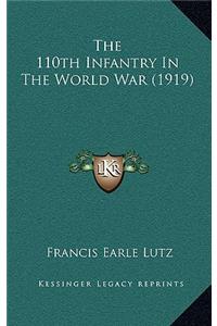 The 110th Infantry In The World War (1919)