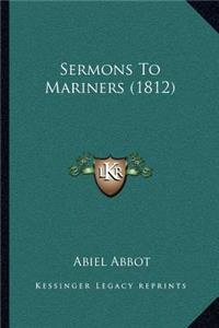 Sermons To Mariners (1812)