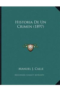 Historia De Un Crimen (1897)