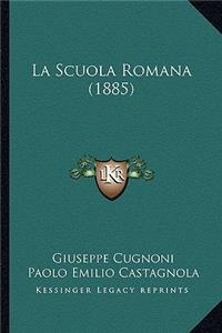 Scuola Romana (1885)