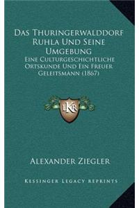 Das Thuringerwalddorf Ruhla Und Seine Umgebung