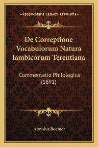 de Correptione Vocabulorum Natura Iambicorum Terentiana