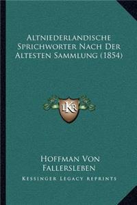 Altniederlandische Sprichworter Nach Der Altesten Sammlung (1854)