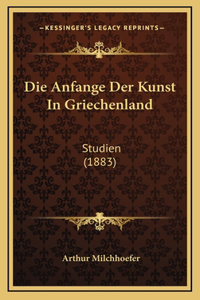 Die Anfange Der Kunst In Griechenland