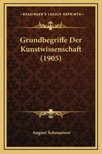 Grundbegriffe Der Kunstwissenschaft (1905)