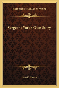 Sergeant York's Own Story