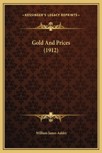Gold And Prices (1912)