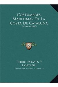 Costumbres Maritimas De La Costa De Cataluna