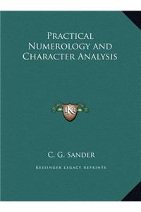 Practical Numerology and Character Analysis