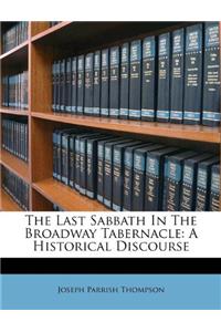 The Last Sabbath in the Broadway Tabernacle