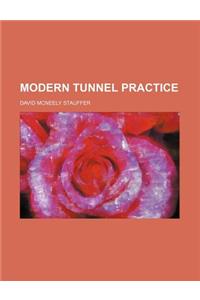Modern Tunnel Practice