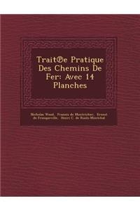 Trait E Pratique Des Chemins de Fer