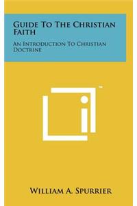 Guide to the Christian Faith