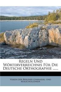 Regeln Und W Rterverreichnis Fur Die Deutsche Orthographie ......