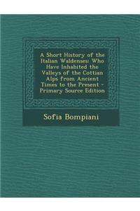 A Short History of the Italian Waldenses