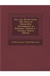 How the World Votes