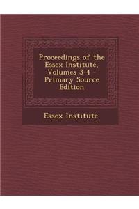 Proceedings of the Essex Institute, Volumes 3-4
