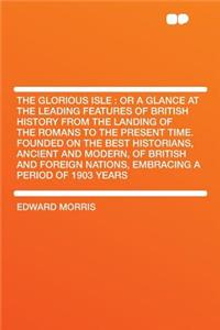 The Glorious Isle