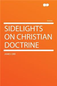 Sidelights on Christian Doctrine