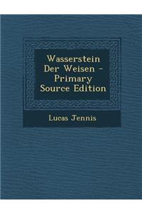 Wasserstein Der Weisen