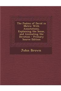The Psalms of David in Metre