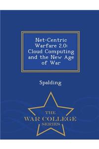 Net-Centric Warfare 2.0