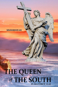 The Queen of the South in Matthew 12:42