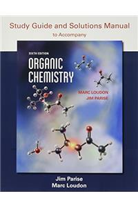 Loose-Leaf Version for Organic Chemistry 6e & Sapling Homework with Etext for Organic Chemistry (Two Semester) & Organic Chemistry Study Guide and Solutions