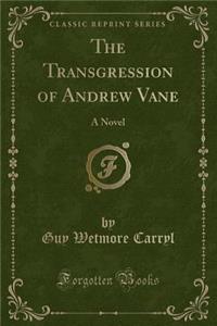 The Transgression of Andrew Vane