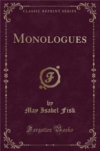 Monologues (Classic Reprint)