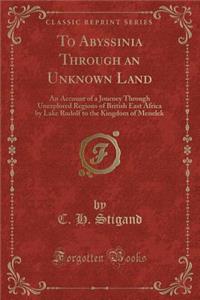 To Abyssinia Through an Unknown Land