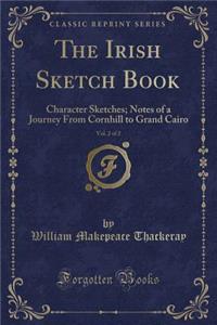 The Irish Sketch Book, Vol. 2 of 2