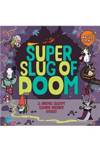 Super Slug of Doom