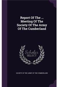 Report Of The ... Meeting Of The Society Of The Army Of The Cumberland