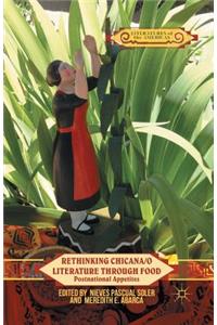 Rethinking Chicana/O Literature Through Food