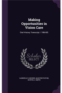 Making Opportunities in Vision Care