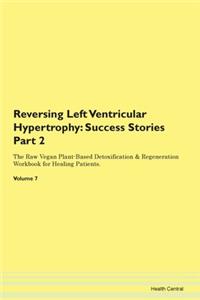 Reversing Left Ventricular Hypertrophy: