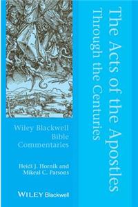 The Acts of the Apostles Through the Centuries